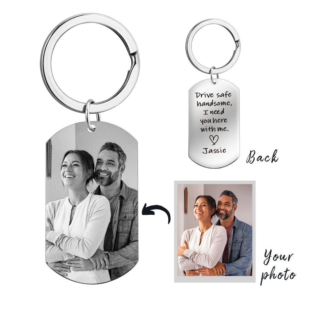 Drive safe handsome photo keychain, Father's Day Gift